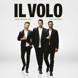 Il Volo - 10 Years - The Best Of  CD